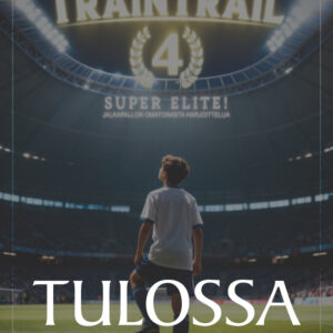 TrainTrail 4 - tulossa myöhemmin